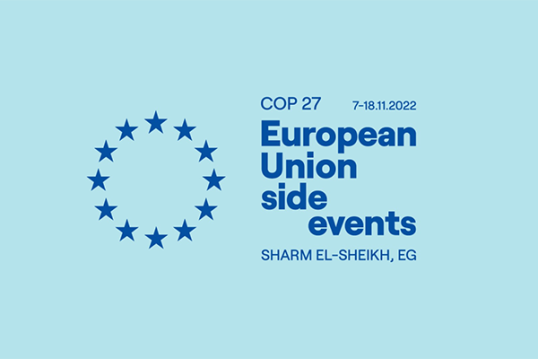 COP 27 - European Union side events - 7 to 18 November 2022 - Sharm El Sheikh, Egypt